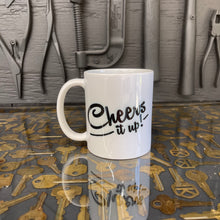 Load image into Gallery viewer, Cheers it up! Mug