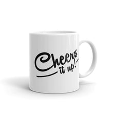 Load image into Gallery viewer, Cheers it up! Mug
